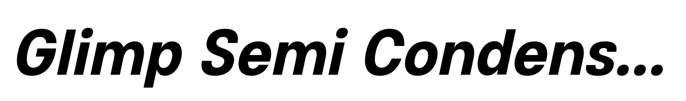 Glimp Semi Condensed Bold Italic